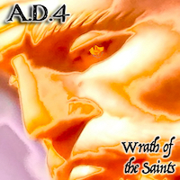 Album art for A.D. 4's 'WRATH OF THE SAINTS' album (released 2023)