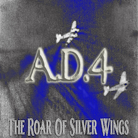 Track art for A.D. 4's single 'THE ROAR OF SILVER WINGS' (released 2021)